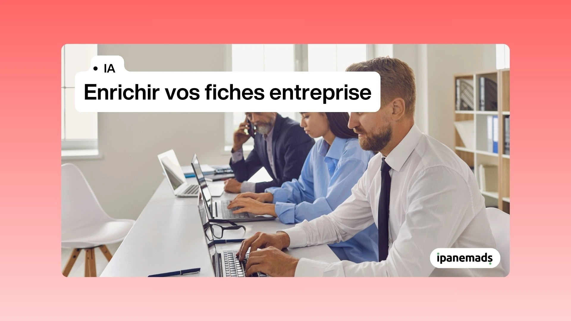 Comment enrichir les fiches entreprise CRM