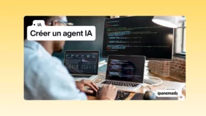 Créer un agent IA