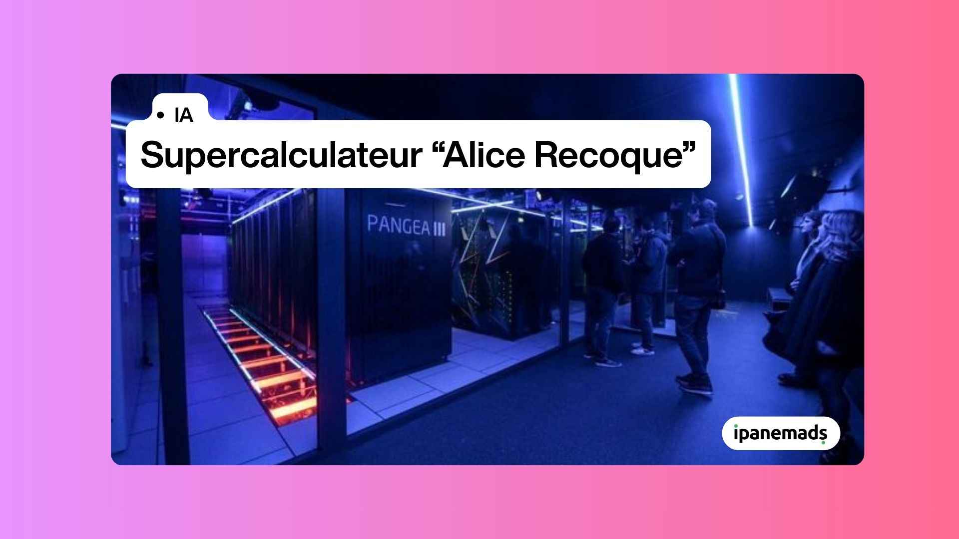 superordinateur Alice Recoque