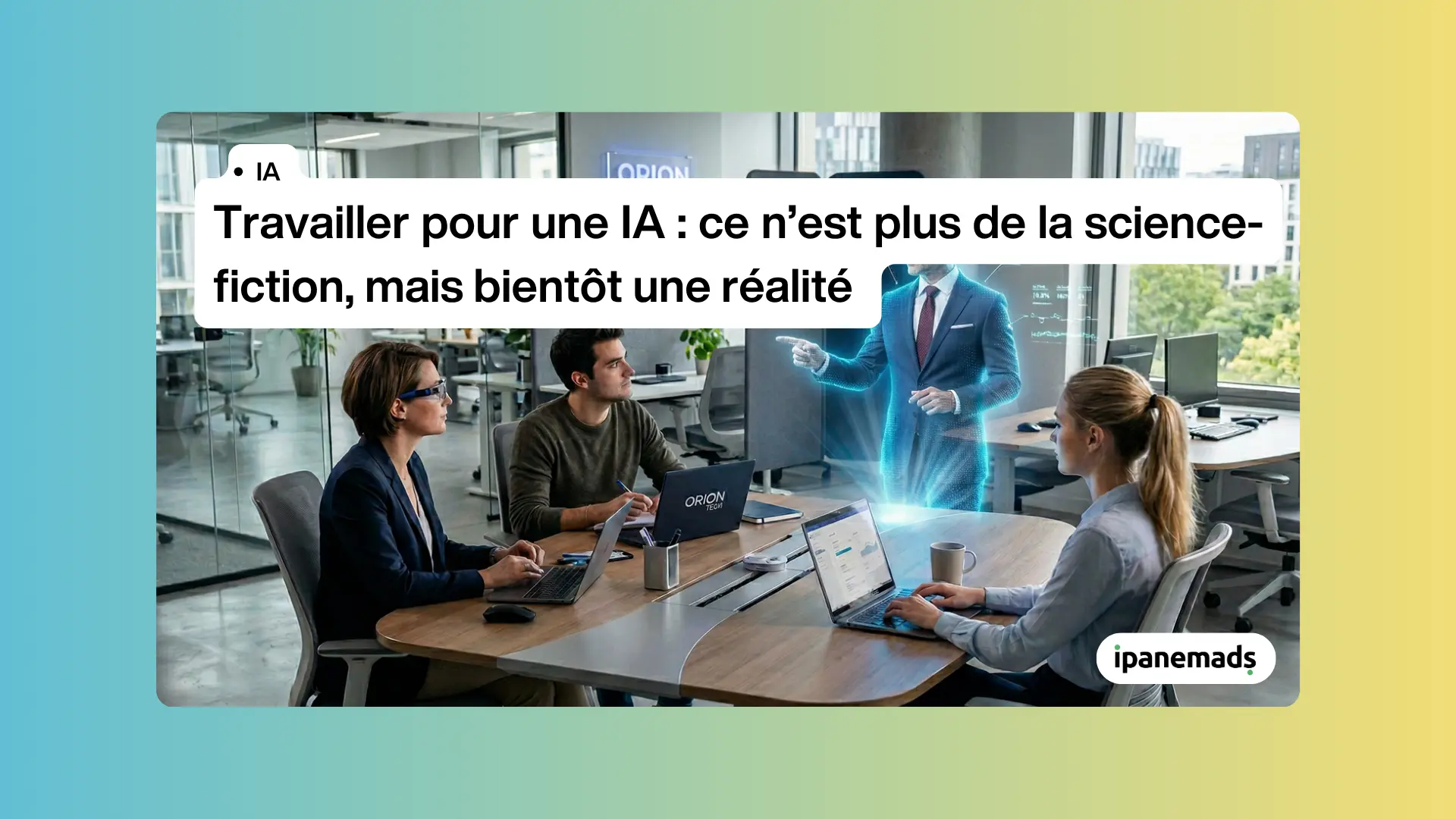 Travailler pour une IA&nbsp;: et si votre prochain chef était un algorithme&nbsp;?