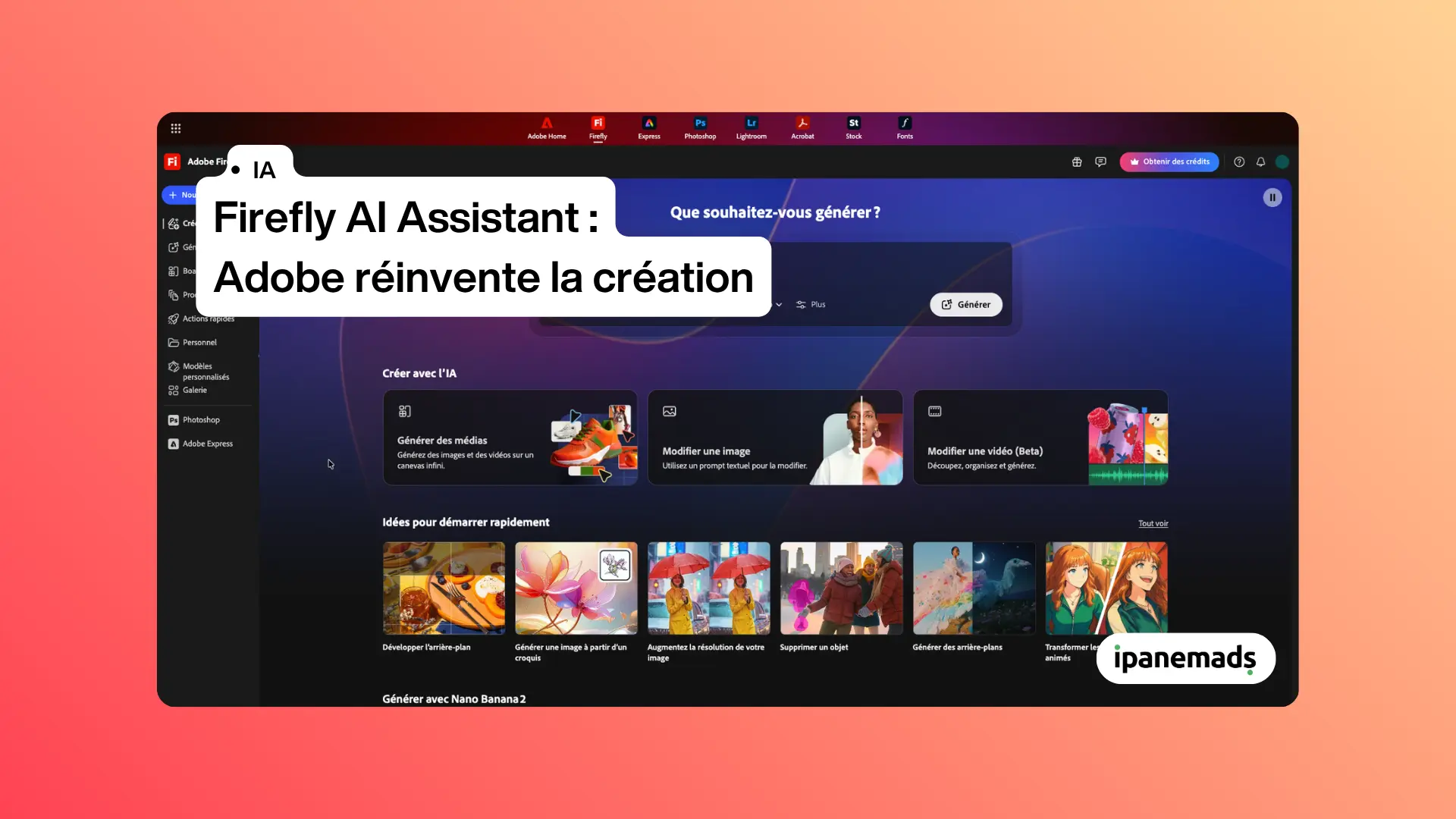 Firefly AI Assistant&nbsp;: Adobe réinvente la création